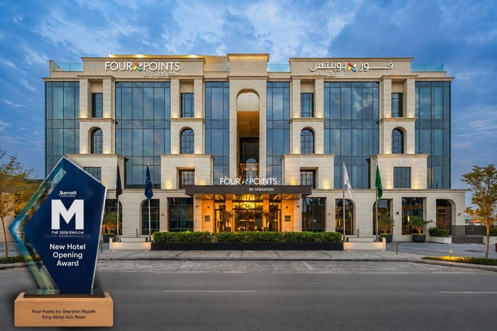 Four Points by Sheraton Riyadh – King Abdulaziz Road Receives Marriott International’s 2026 EMEA New Hotel Opening Award Four Points by Sheraton Riyadh